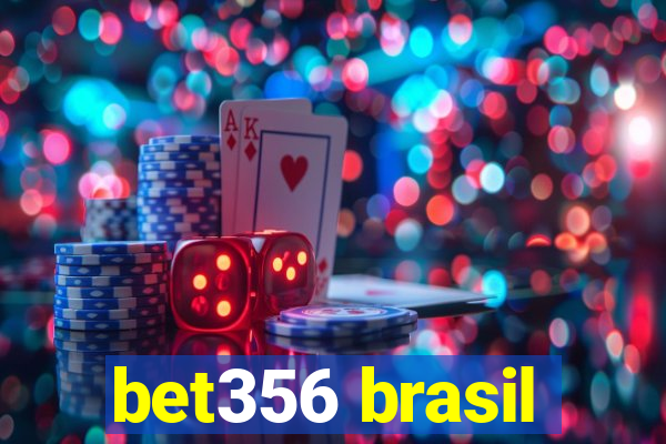 bet356 brasil